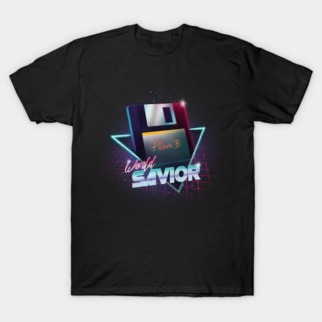 80's World Savior - Retro Wave Floppy Disk - Computer Geek T-Shirt by BlancaVidal